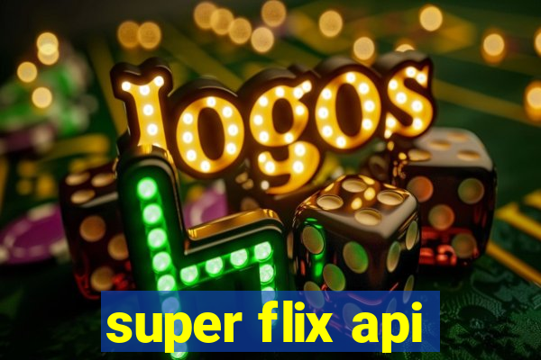 super flix api